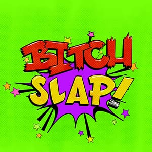 blue bitch slap